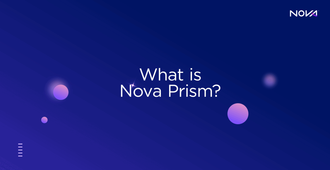 What is Nova Prism?